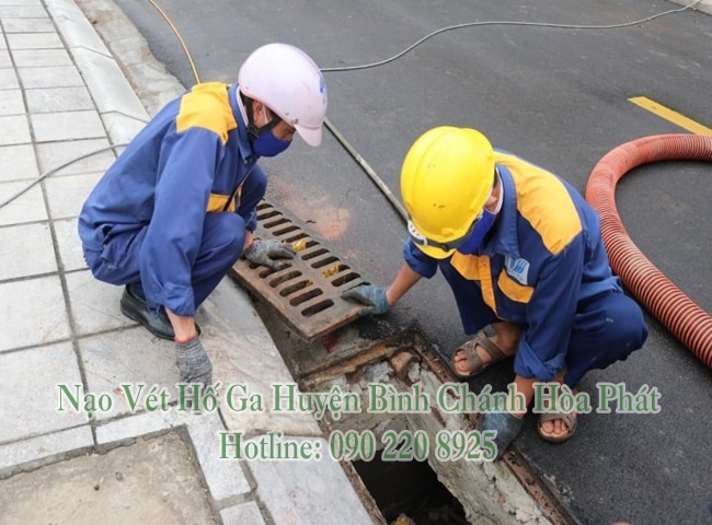 Nạo vét hố ga Huyện Bình Chánh thi công cho các trường hợp